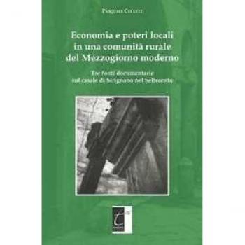 Economia e poteri locali in una comunità rurale del Mezzogiorno moderno. Tre fonti documentarie sul casale di Sirignano nel Settecento