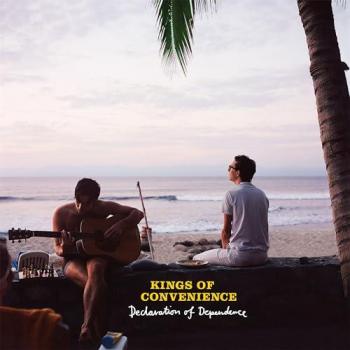 Dependence Statement by Kings of Convenience