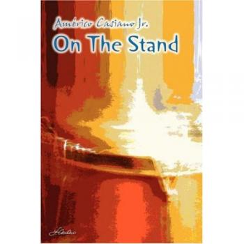 On The Stand: Poems by Américo Casiano Jr.