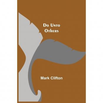 Do Unto Others