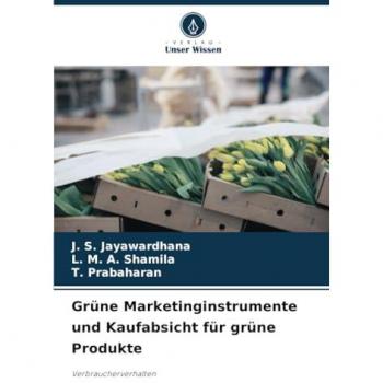 Grüne Marketinginstrumente und Kaufabsicht für grüne Produkte