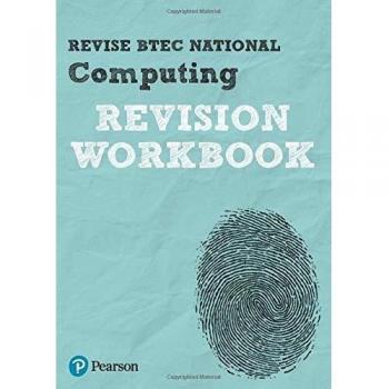 Revise BTEC National Computing Revision Workbook: for home learning, 2021 assessments and 2022 exams