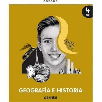 Geografía e Historia 4º ESO. Libro del estudiante. GENiOX (P.Asturias, Castilla y León y Canarias).