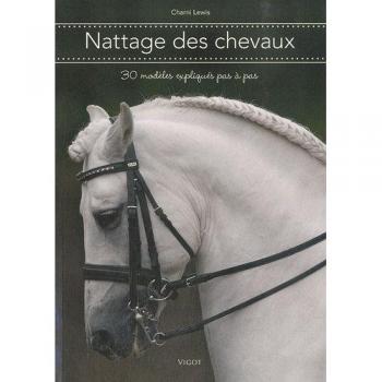Charni Lewis Nattage Des Chevaux : 30 Modèles Expliqués Pas À Pas