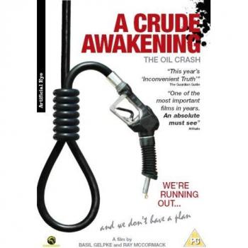 A Crude Awakening