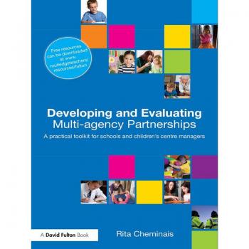 Developing and Evaluating Multi-Agency Partnerships