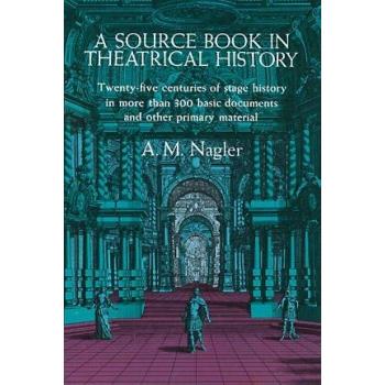 A Source Book in Theatrical History