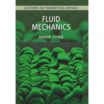 David Tong Fluid Mechanics: Volume 4