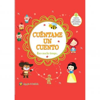 Cuentame un cuento: Hace mucho tiempo...