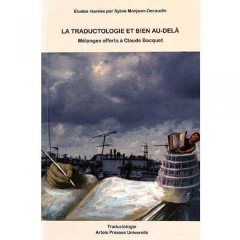 Traductologie et bien au dela