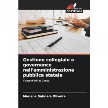 Gestione collegiale e governance nell'amministrazione pubblica statale