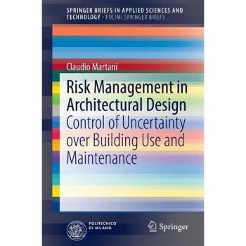 Vitalsource Technologies, Inc. Risk Management in Architectural Design: Control of Uncertainty over Building Use and Maintenance