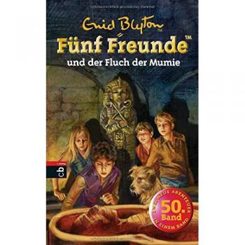 Enid Blyton Fünf Freunde Und Der Fluch Der Mumie: Zwei Abenteuer In Einem Band