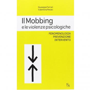 Mobbing e le violenze psicologiche