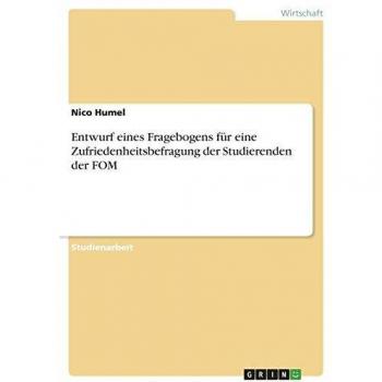 Entwurf eines Fragebogens für eine Zufriedenheitsbefragung der Studierenden der FOM