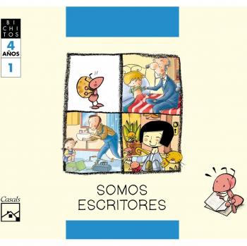 Somos Escritores. Cuaderno 1. Mila, la hormiga