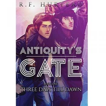 Antiquity's Gate: Three Days Till Dawn