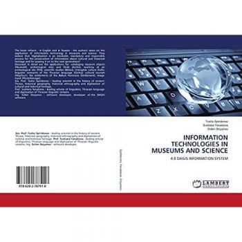INFORMATION TECHNOLOGIES IN MUSEUMS AND SCIENCE: 4.0 DAGIS INFORMATION SYSTEM