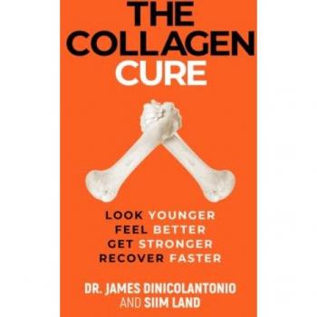 The Collagen Cure: The Forgotten Role of Glycine and Collagen in Optimal Health and Longevity