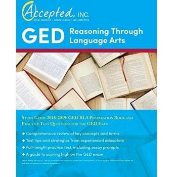 GED Reasoning Through Language Arts Study Guide 2018-2019: GED RLA Preparation Book and Practice Test Questions for the GED Exam