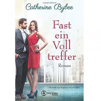 Fast ein Volltreffer (Not Quite Serie, Band 6)