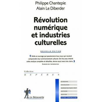 Révolution numérique et industries culturelles
