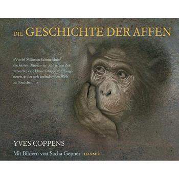 Yves Coppens Die Geschichte Der Affen