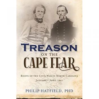 Hatfield, Philip: Treason on the Cape Fear