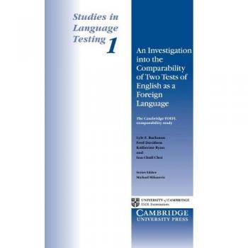 Bachman, Lyle F.: An Investigation Into the Comparability of Two Test of English as a Foreign Language