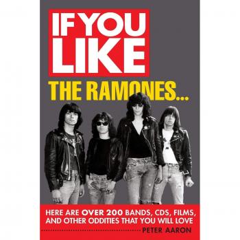 If You Like the Ramones. . .