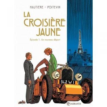 Le Marin, L'actrice Et La Croisière Jaune Tome 1