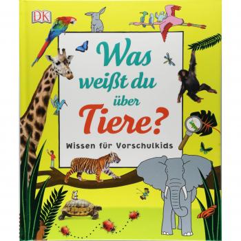 Was weißt du über Tiere?