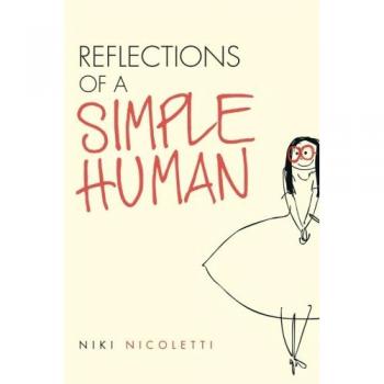 Reflections of a Simple Human