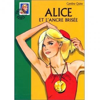 Alice et l'ancre brisée (Bibliothèque Verte)