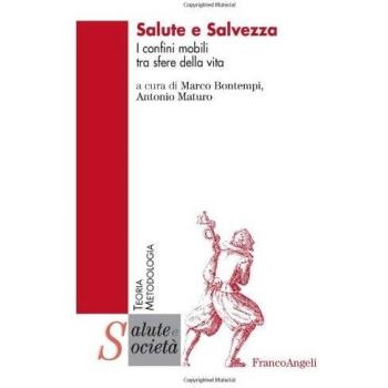 Salute e salvezza. I confini mobili tra sfere della vita