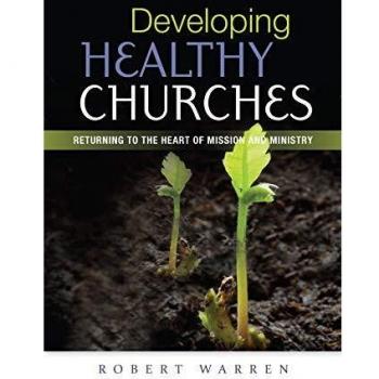 Robert Warren Developing Healthy Churches