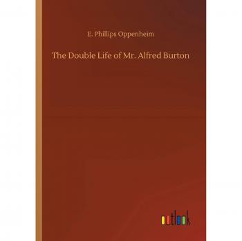 The Double Life of Mr. Alfred Burton