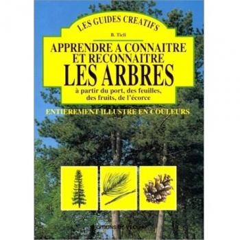 Apprendre à connaître et à reconnaître les arbres à partir du port, des feuilles, des fruits, de l'écorce (Vie Quotidienne)