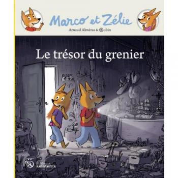 Marco Et Z'Lie. Le Tr'sor Du Grenier