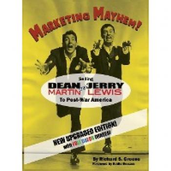 Marketing Mayhem! (hardback): Selling Dean Martin & Jerry Lewis to Post-War America (in color!)