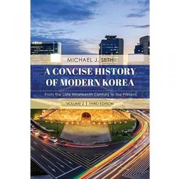 A Concise History of Modern Korea : From the Late Nineteenth Century to the Present