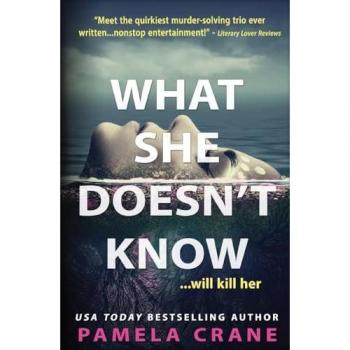 What She Doesn't Know: If Only She Knew Mystery Series, Band 3