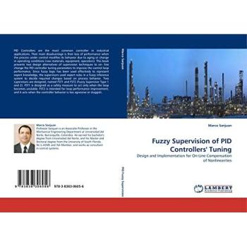 Fuzzy Supervision of PID Controllers' Tuning: Design and Implementation for On-Line Compensation of Nonlinearities