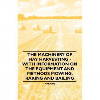 Various: The Machinery of Hay Harvesting