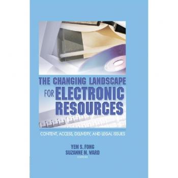 The Changing Landscape for Electronic Resources
