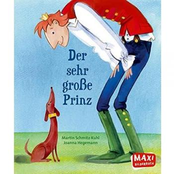 Martin Schmitz-Kuhl Der Sehr Große Prinz