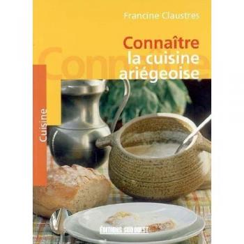 Connaître la cuisine ariégeoise (Connaitre)