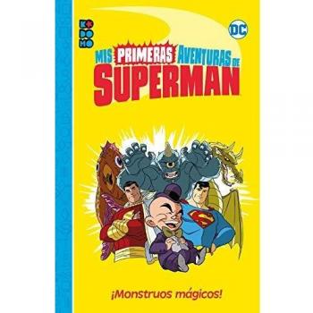 Mis primeras aventuras de Superman: ¡Monstruos mágicos!
