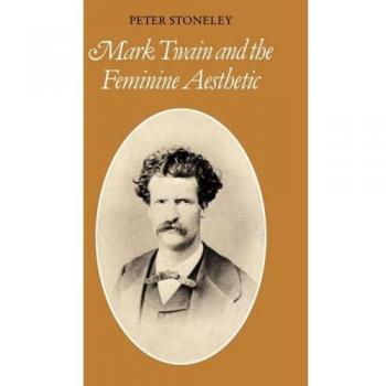 Ingles otros  mark twain & the feminine aesthetic pb  cambridge