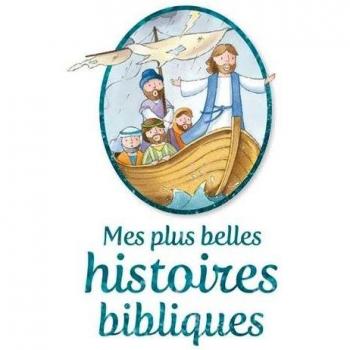 Mes Plus Belles Histoires Bibliques